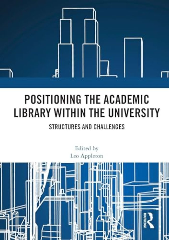 Positioning the Academic Library within the University