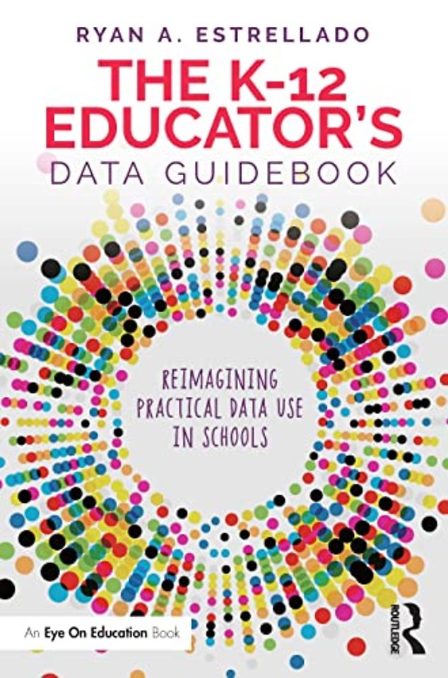 K-12 Educator’s Data Guidebook