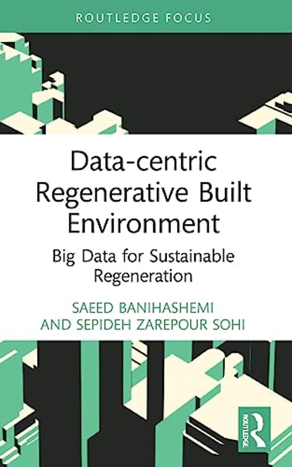 Data-centric Regenerative Built Environment