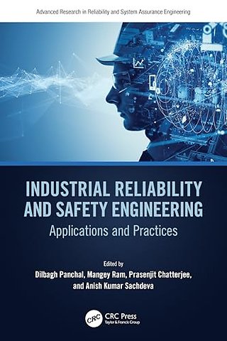 Industrial Reliability and Safety Engineering