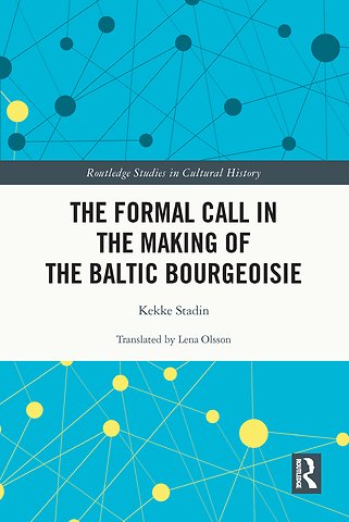 Formal Call in the Making of the Baltic Bourgeoisie