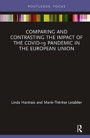 Comparing and Contrasting the Impact of the COVID-19 Pandemic in the European Union