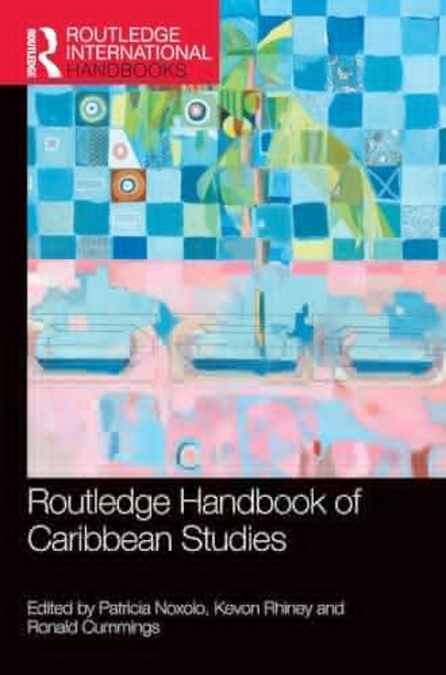 Routledge Handbook of Caribbean Studies