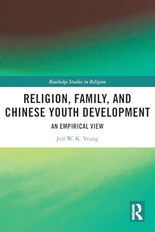 Religion, Family, and Chinese Youth Development