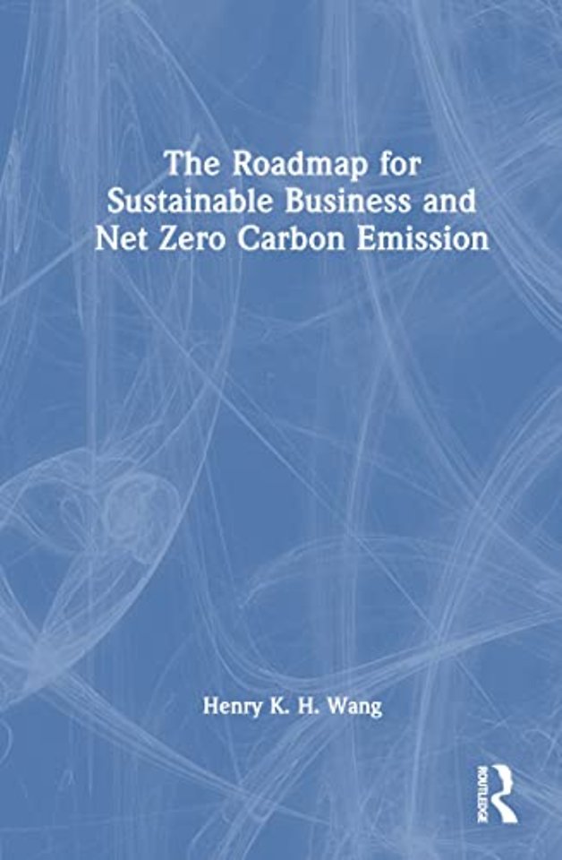 Roadmap for Sustainable Business and Net Zero Carbon Emission