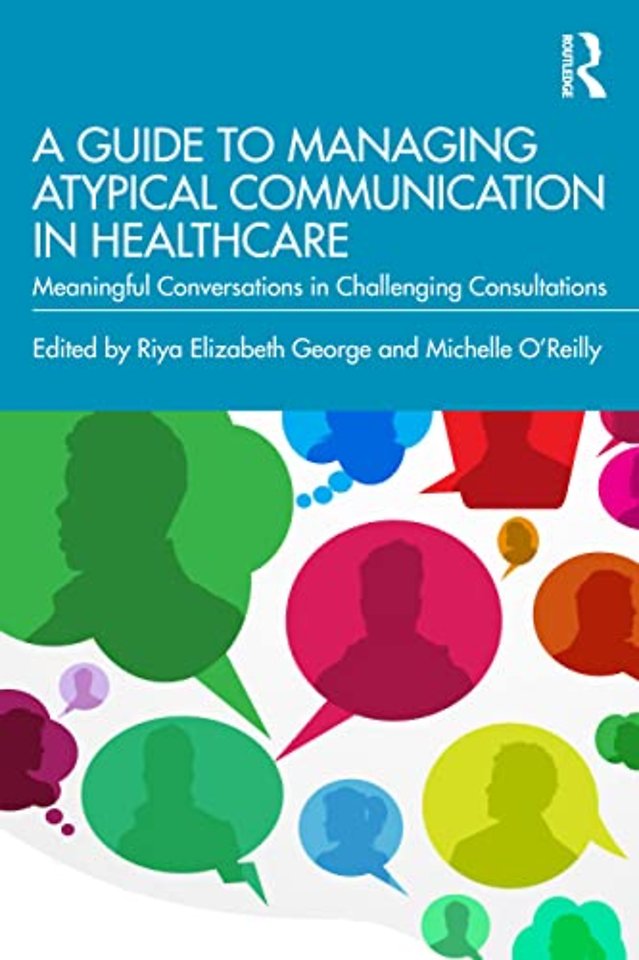 Guide to Managing Atypical Communication in Healthcare
