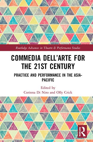 Commedia dell’Arte for the 21st Century