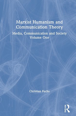 Marxist Humanism and Communication Theory