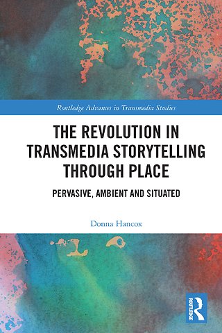 Revolution in Transmedia Storytelling through Place