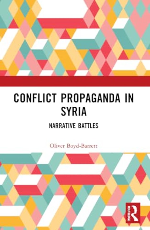 Conflict Propaganda in Syria