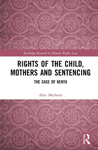 Rights of the Child, Mothers and Sentencing