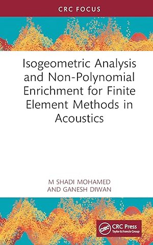 Isogeometric Analysis and Non-Polynomial Enrichment for Finite Element Methods in Acoustics
