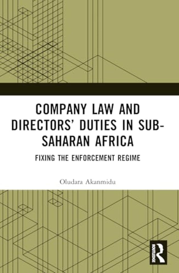 Company Law and Directors’ Duties in Sub-Saharan Africa
