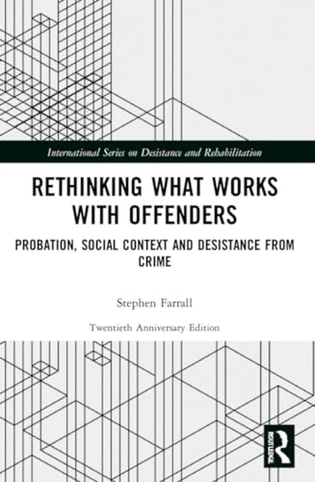 Rethinking What Works with Offenders