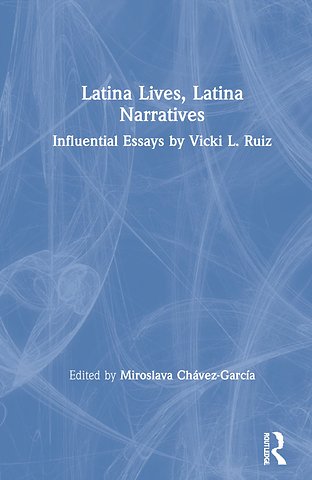 Latina Lives, Latina Narratives