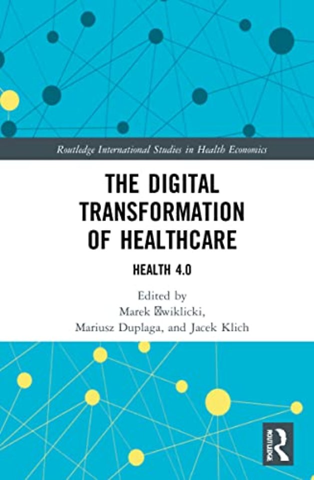 Digital Transformation of Healthcare