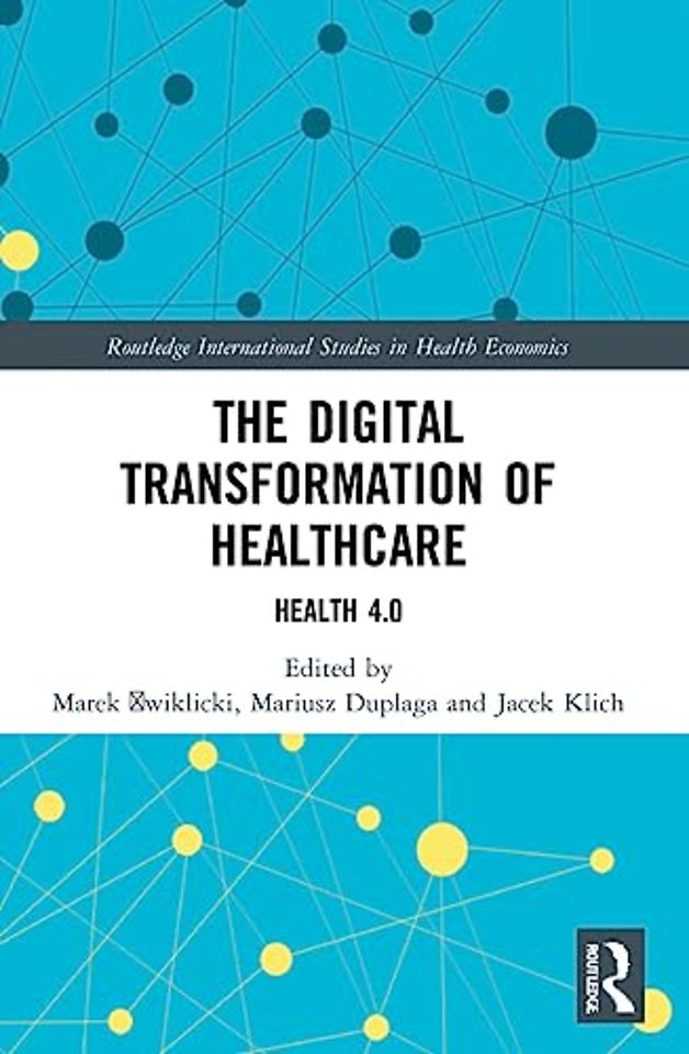 Digital Transformation of Healthcare
