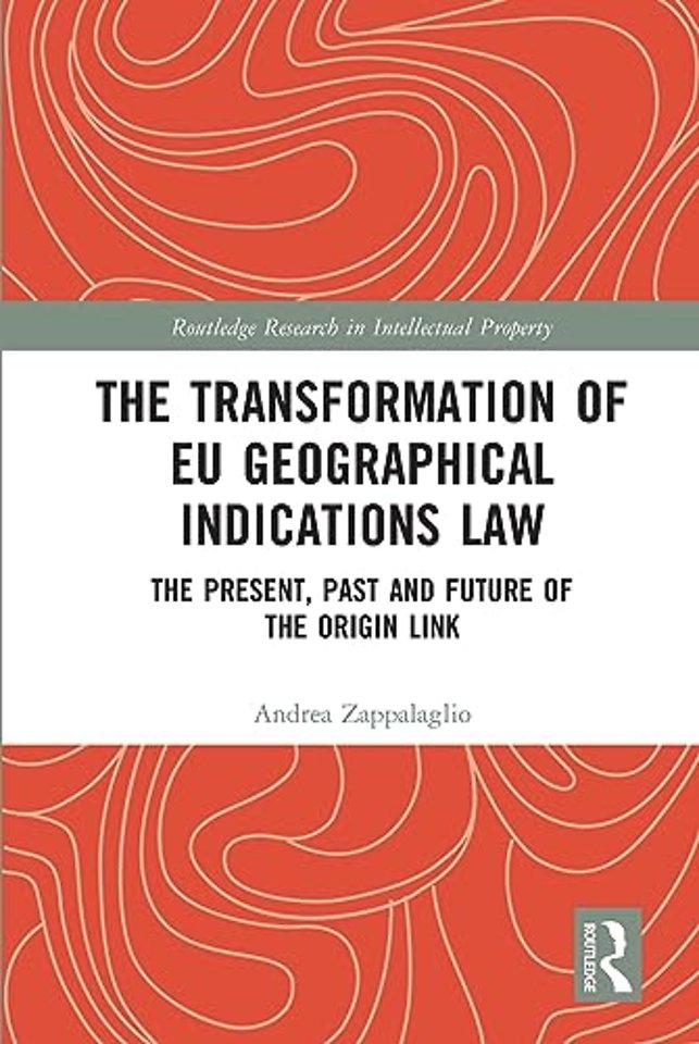 Transformation of EU Geographical Indications Law