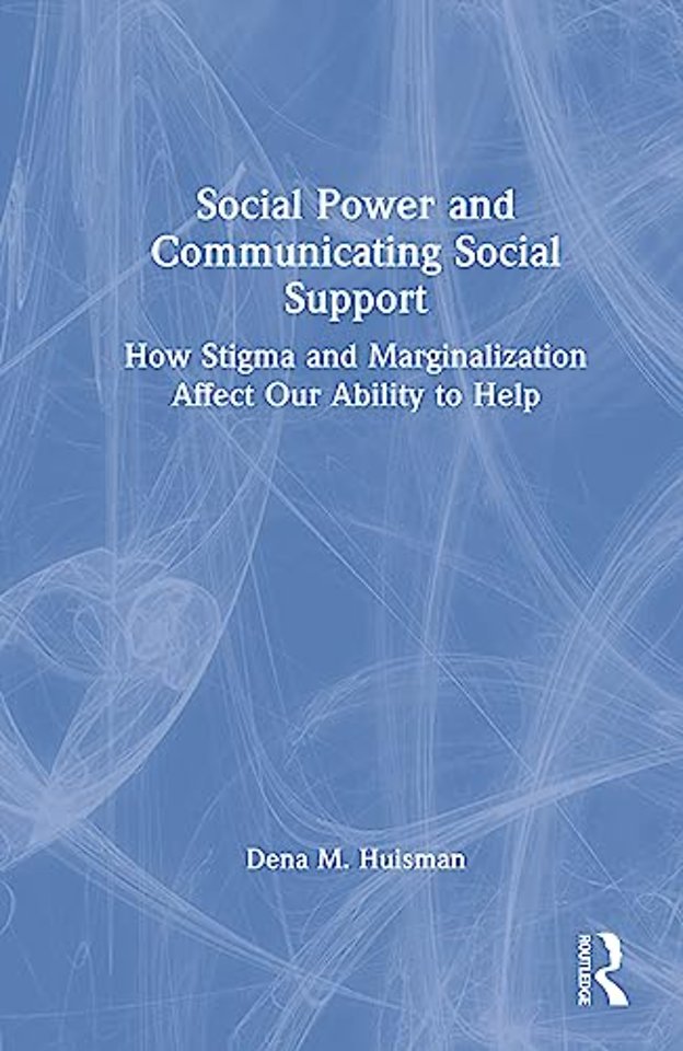 Social Power and Communicating Social Support