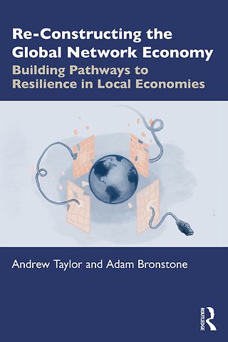 Re-Constructing the Global Network Economy