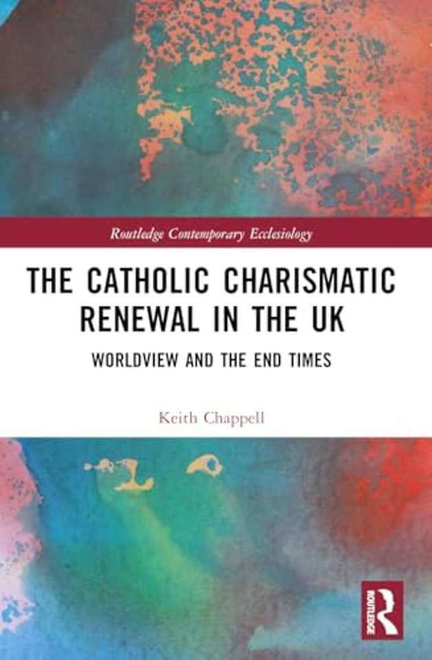 The Catholic Charismatic Renewal in the UK