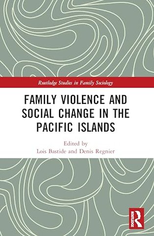 Family Violence and Social Change in the Pacific Islands
