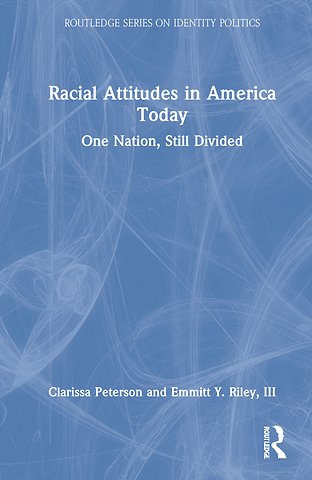 Racial Attitudes in America Today