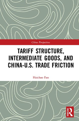 Tariff Structure, Intermediate Goods, and China–U.S. Trade Friction