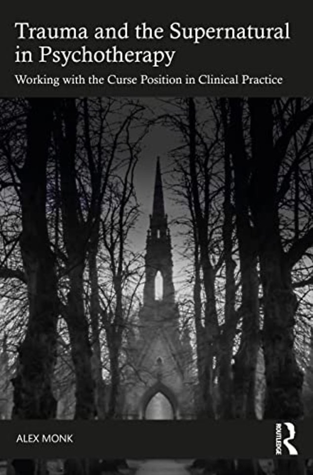 Trauma and the Supernatural in Psychotherapy