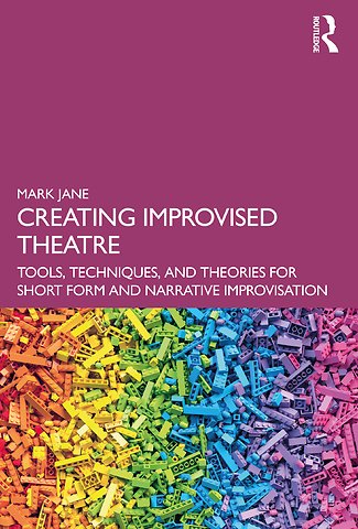 Creating Improvised Theatre