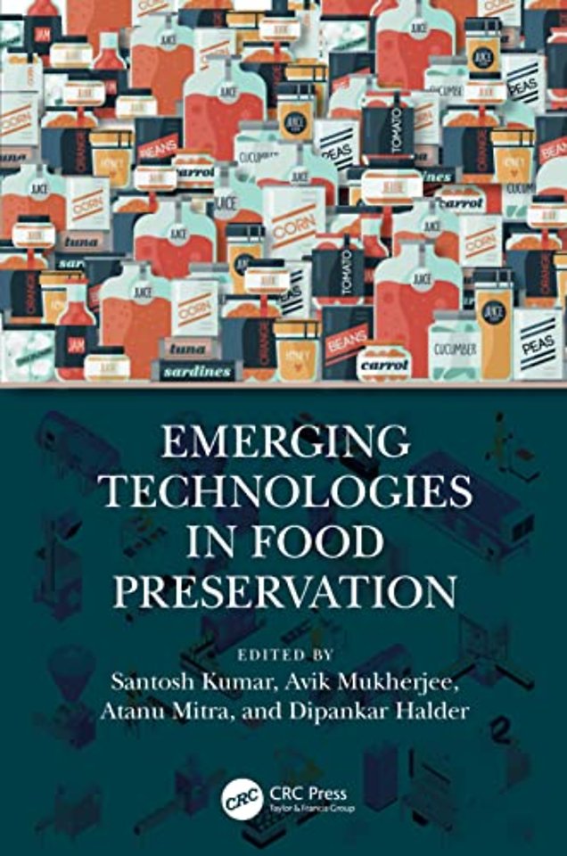 Emerging Technologies in Food Preservation