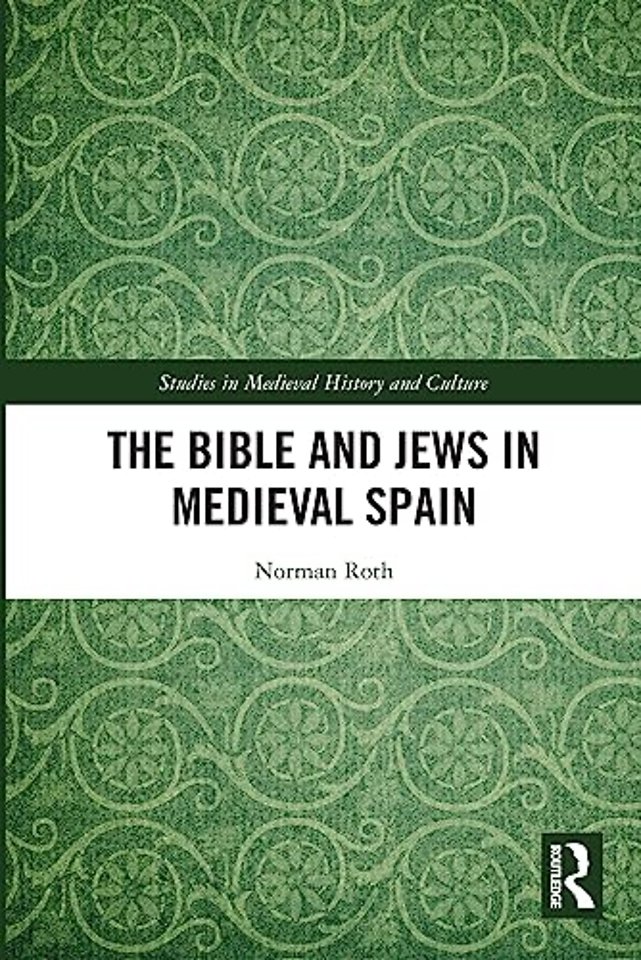 Bible and Jews in Medieval Spain