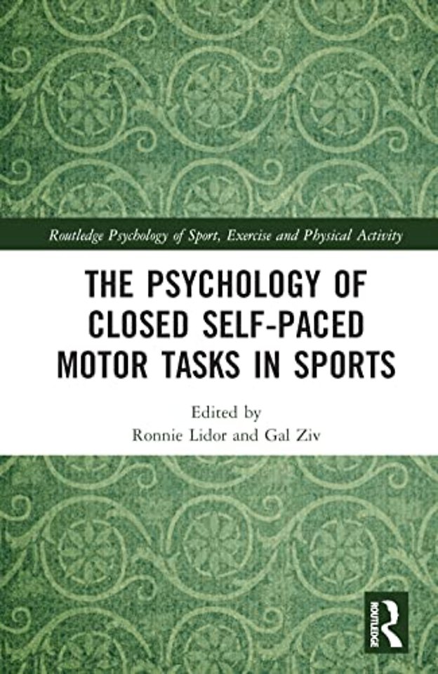Psychology of Closed Self-Paced Motor Tasks in Sports