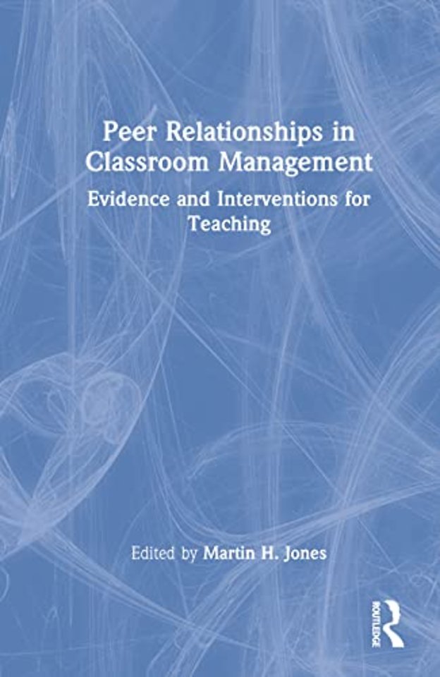 Peer Relationships in Classroom Management