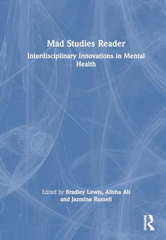 Mad Studies Reader
