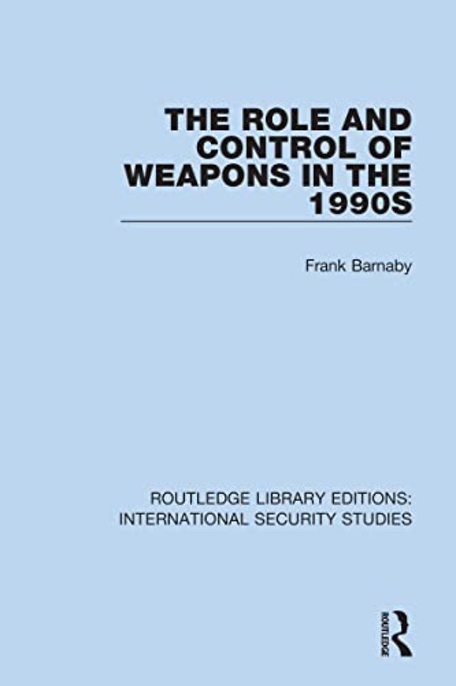 Role and Control of Weapons in the 1990s