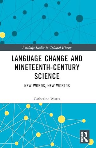 Language Change and Nineteenth-Century Science