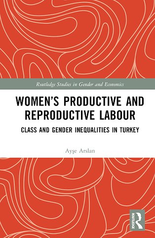 Women’s Productive and Reproductive Labour
