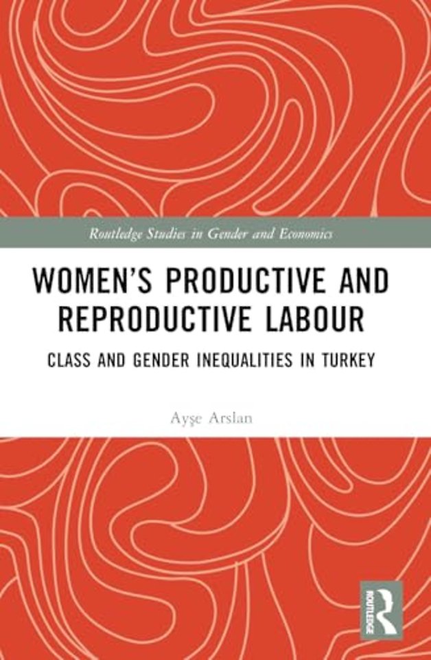 Women’s Productive and Reproductive Labour
