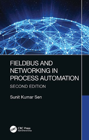 Fieldbus and Networking in Process Automation