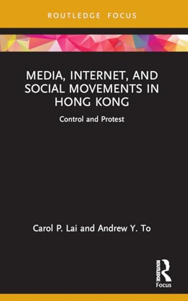 Media, Internet, and Social Movements in Hong Kong