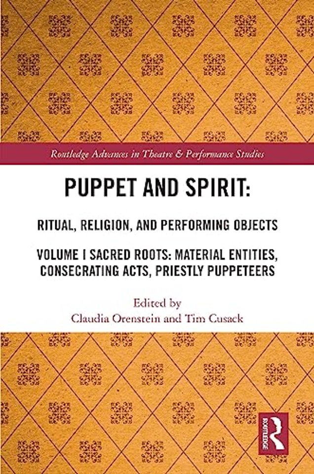 Puppet and Spirit: Ritual, Religion, and Performing Objects
