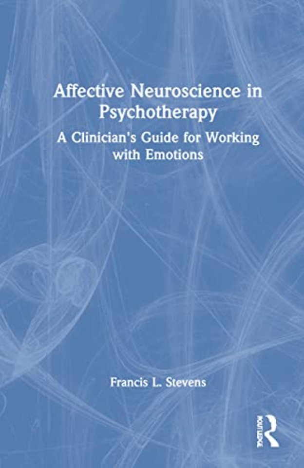 Affective Neuroscience in Psychotherapy