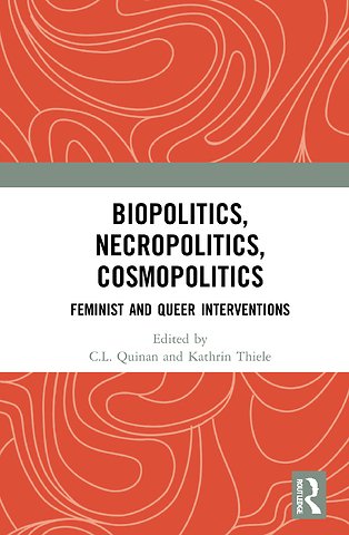 Biopolitics, Necropolitics, Cosmopolitics