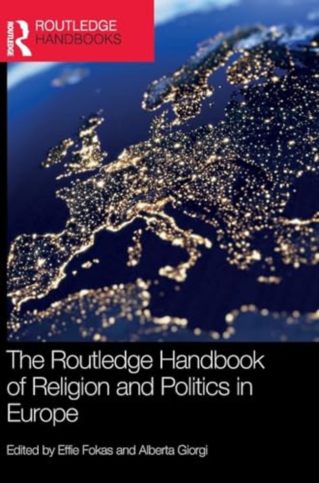 The Routledge Handbook of Religion and Politics in Europe