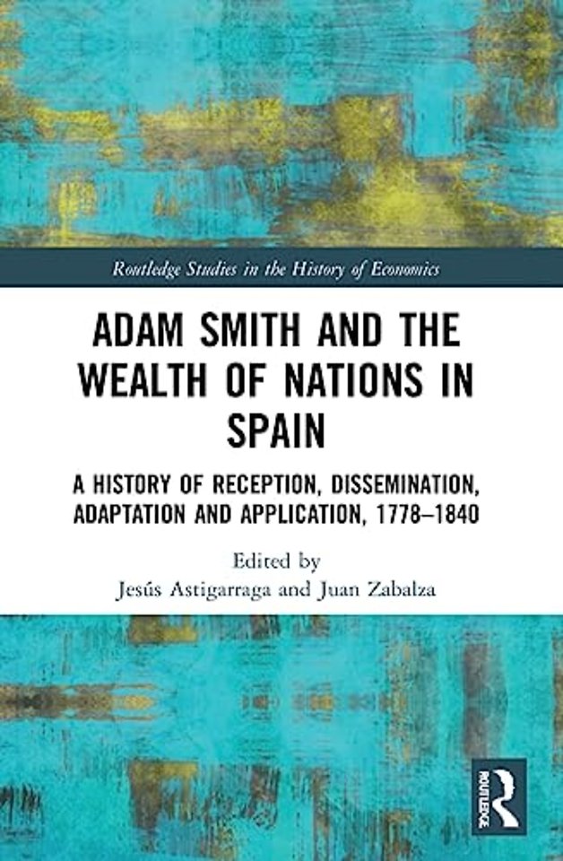 Adam Smith and The Wealth of Nations in Spain