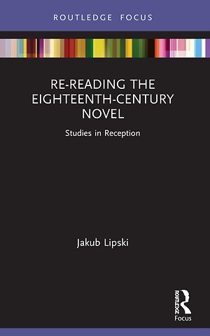 Re-Reading the Eighteenth-Century Novel
