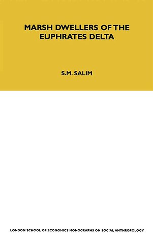 Marsh Dwellers of the Euphrates Delta