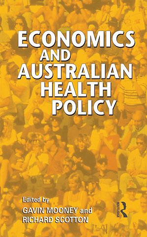 Economics and Australian Health Policy