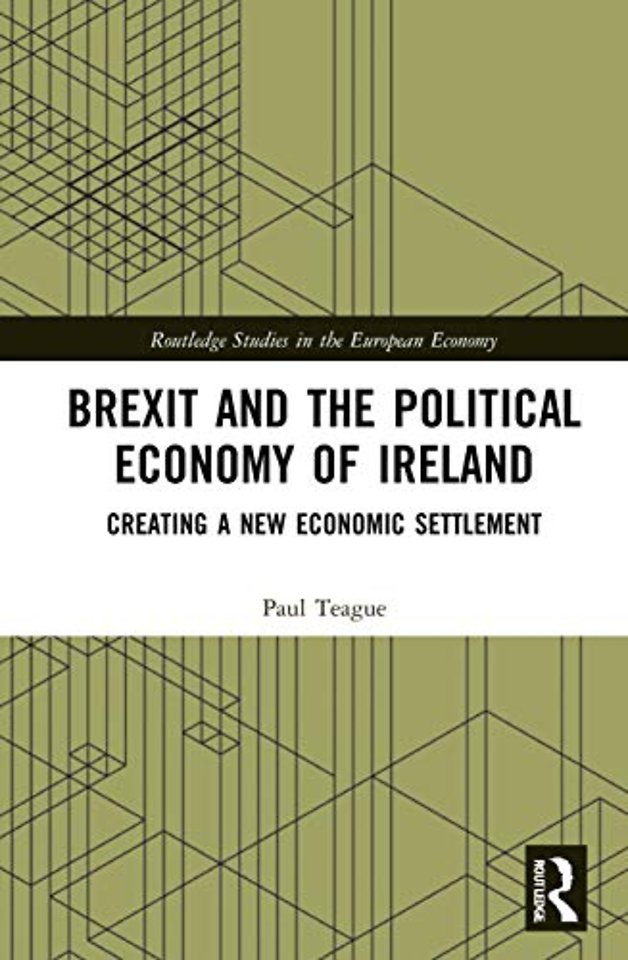 Brexit and the Political Economy of Ireland